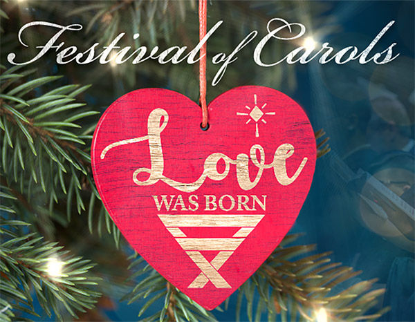 2022 Festival of Carols - Love Was Born