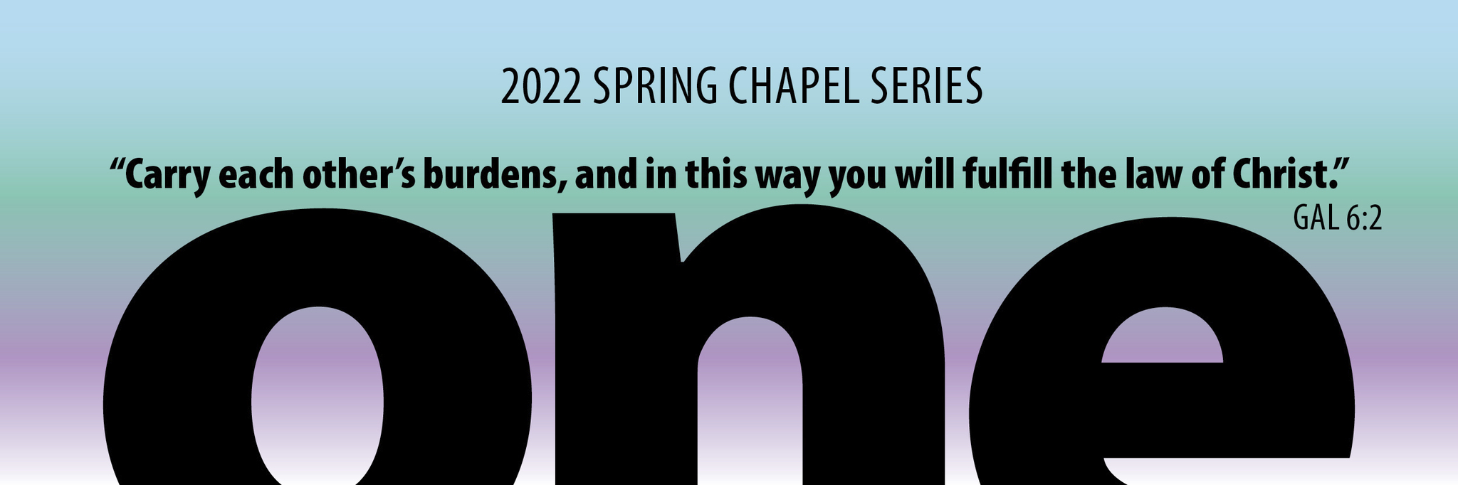 2022 Spring Chapel Series